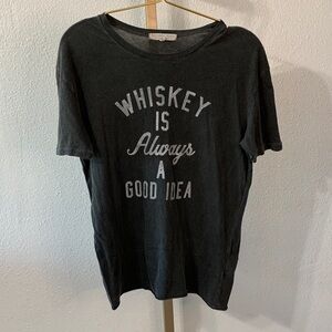 Truly Madly Deeply- “Whiskey is always a good Idea” Charcoal  t-shirt- small